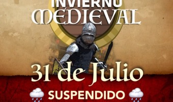 INVIERNO MEDIEVAL: SE SUSPENDE LA JORNADA DE HOY